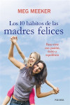 Los 10 hábitos de las madres felices | 9788498408485 | Portada