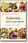 Tu dieta ideal... según tu grupo sanguíneo | 9788497779333 | Portada