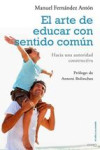 EL ARTE DE EDUCAR CON SENTIDO COMUN | 9788497546454 | Portada