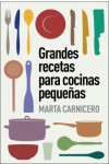 Grandes recetas para cocinas pequeñas | 9788401348129 | Portada