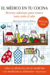 El médico en tu cocina. Recetas sabrosas para comer sano todo el año | 9788415750970 | Portada