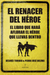 El renacer del héroe | 9788415828044 | Portada