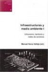 INFRAESTRUCTURAS Y MEDIO AMBIENTE I | 9788497880824 | Portada