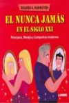 EL NUNCA JAMAS EN EL SIGLO XXI | 9789870009900 | Portada