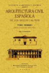 ARQUITECTURA CIVIL ESPAÑOLA DE LOS SIGLOS I AL XVIII | 9788490013168 | Portada