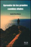 APRENDER DE LOS GRANDES CAMBIOS VITALES | 9788437090795 | Portada