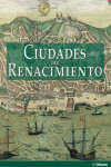 CIUDADES DEL RENACIMIENTO | 9783848001132 | Portada