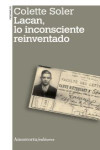 LACAN, LO INCONSCIENTE REINVENTADO | 9789505182466 | Portada