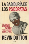 La sabiduría de los psicópatas | 9788434409798 | Portada