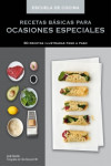 Recetas básicas para ocasiones especiales | 9788425349638 | Portada