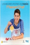 LOS MEJORES POSTRES DE FABIAN MASTERCHEF | 9788467040135 | Portada