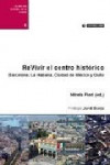 REVIVIR EL CENTRO HISTÓRICO | 9788490297810 | Portada