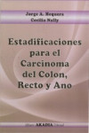 Estadificaciones para el Carcinoma de Colon, Recto y Ano | 9789875701809 | Portada