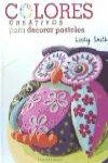 Colores creativos para decorar pasteles | 9788426140159 | Portada