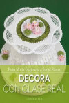 DECORA CON GLASE REAL | 9788415706137 | Portada