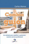 Cambia el guión | 9788499696447 | Portada