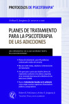 PLANES DE TRATAMIENTO PARA LA PSICOTERAPIA DE LAS ADICCIONES | 9788494025099 | Portada