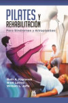 PILATES Y REHABILITACIÓN | 9788499104478 | Portada