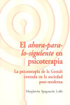 El ahora-para-lo-siguiente en psicoterapia | 9788494039324 | Portada