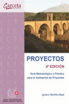 PROYECTOS. GUÍA METODOLÓGICA Y PRÁCTICA PARA LA REALIZACIÓN DE PROYECTOS | 9788415452539 | Portada