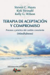 TERAPIA DE ACEPTACIÓN Y COMPROMISO | 9788433026958 | Portada