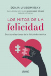 LOS MITOS DE LA FELICIDAD | 9788479538576 | Portada