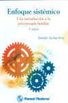 Enfoque sistemico. Una introduccion a la psicoterapia familiar | 9786074483383 | Portada