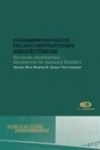 FUNDAMENTOS FISICOS DE LAS CONTRUCCIONES ARQUITECTONICAS | 9788479087166 | Portada