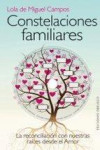 CONSTELACIONES FAMILIARES: LA RECONCILIACION CON NUESTRAS RAICES DESDE EL AMOR | 9788415968252 | Portada