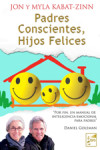 Padres conscientes, hijos felices | 9788493843243 | Portada