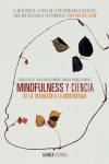 MINDFULNESS Y CIENCIA | 9788420688213 | Portada