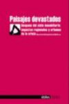 PAISAJES DEVASTADOS DESPUES DEL CICLO INMOBILIARIO | 9788496453807 | Portada