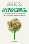 RECONQUISTA DE LA CREATIVIDAD | 9788415431589 | Portada