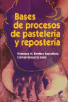 Bases de procesos de pastelería y repostería | 9788490770047 | Portada