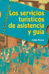 Los servicios turísticos de asistencia y guía | 9788490770061 | Portada