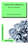 MEDIACION AMBIENTAL. RECURSOS Y EXPERIENCIAS | 9788490319826 | Portada