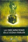 LA DISCAPACIDAD EN LA ESCENA FAMILIAR | 9789871432141 | Portada