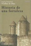 Historia de una fortaleza | 9788494179655 | Portada