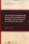 Los planes de ordenación de recursos humanos del personal estatutario de los servicios de salud | 9788415000617 | Portada