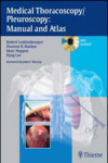 MEDICAL THORACOSCOPY/PLEUROSCOPY: MANUAL AND ATLAS + DVD | 9783131082213 | Portada