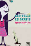 Ser feliz es gratis | 9788483567753 | Portada