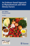 AN EVIDENCE-BASED APPROACH TO DIETARY PHYTOCHEMICALS AND OTHER DIETARY FACTORS | 9783131418425 | Portada