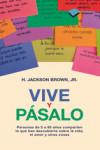 VIVE Y PASALO | 9788415750291 | Portada