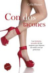 CON DOS TACONES | 9788490600153 | Portada