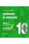 ESTIMULAR LA ATENCION. NIVEL 10 | 9788498963809 | Portada