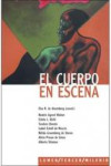 EL CUERPO EN ESCENA | 9789870010098 | Portada