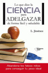 LO QUE DICE LA CIENCIA PARA ADELGAZAR DE FORMA FACIL Y SALUDABLE | 9788416096749 | Portada