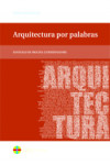 Arquitectura por palabras | 9788415949589 | Portada