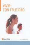 Vivir con Felicidad | 9788494277856 | Portada