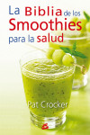 La biblia de los smoothies para la salud | 9788484454953 | Portada